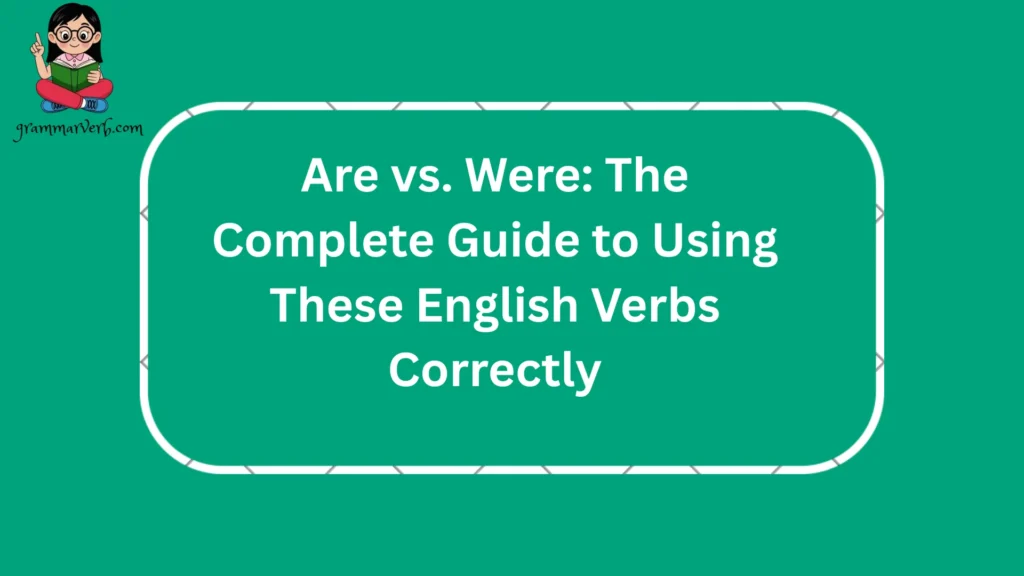 In "Are vs. Were," many learners face grammar challenges when dealing with the verb "to be" in English. In simple use, "are" is for present tense and "were" is for past tense.